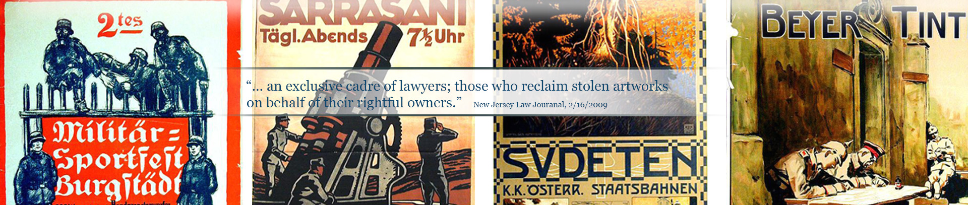 "...an exclusive cadre of lawyers; those who reclaim stolen artworks on behalf of their rightful owners." - New Jersey Law Journal, 2/16/2009